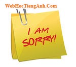 10 cách nói xin lỗi trong tiếng Anh