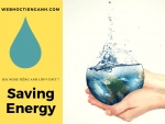 Bài nghe tiếng Anh lớp 9 Unit 7: Saving Energy