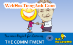 Tình huống 31: Lời cam kết - Tiếng Anh thương mại (Việt-Anh)