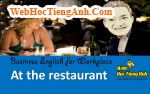 Tình huống 54: Cùng đi nhà hàng - Tiếng Anh công sở (Việt-Anh)