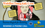 Tình huống 56: Nhắc cuộc gọi - tiếng Anh thương mại (Anh-Việt)