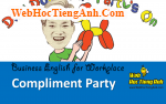 Tình huống 67: Tổ chức tiệc mừng - Tiếng Anh công sở (Việt-Anh)
