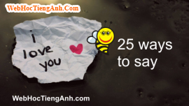 25 cách để nói 'I love You' bằng tiếng Anh