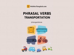 Phrasal Verbs theo chủ đề: Transportation - Phương tiện giao thông
