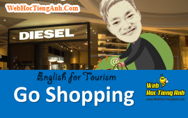 Tình huống: Đi mua sắm - Tiếng Anh du lịch